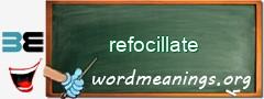 WordMeaning blackboard for refocillate